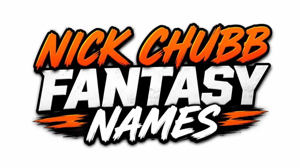 nick-chubb-fantasy-names