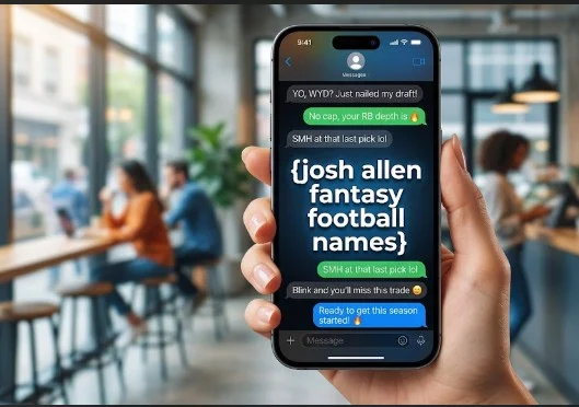 Josh Allen Fantasy Football Names: Ultimate Clever, Punny, and Elite Team Name Guide