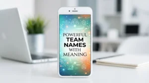 powerful team names with meaning